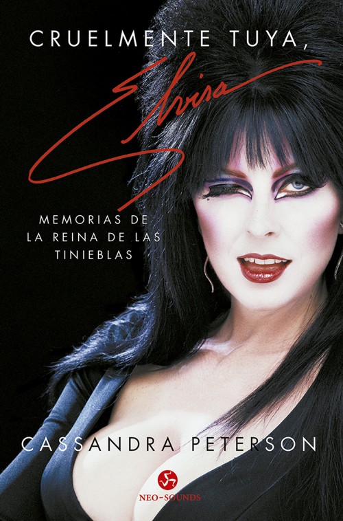 Cruelmente tuya, Elvira. Memorias de la reina de las tinieblas