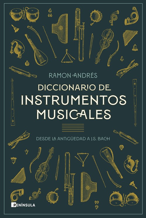 Diccionario de instrumentos musicales: desde la antigüedad a J.S. Bach