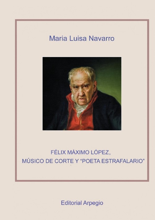 Félix Máximo López: Músico de corte y 
