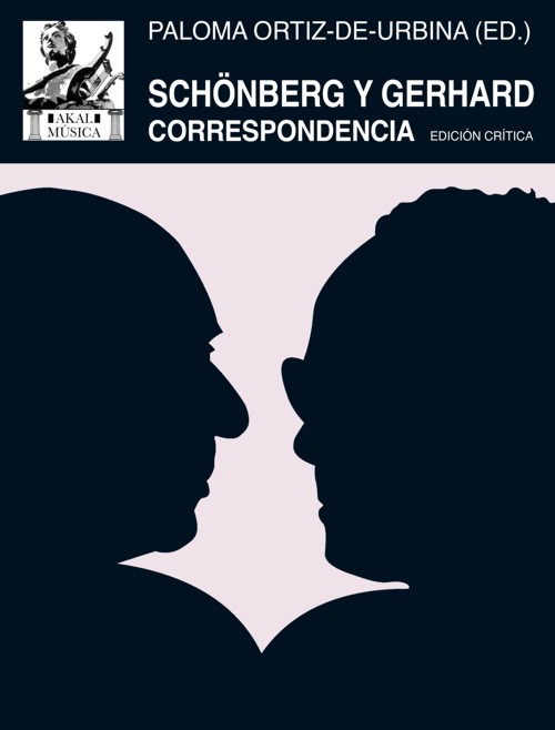 Schönberg y Gerhard. Correspondencia (edición crítica)