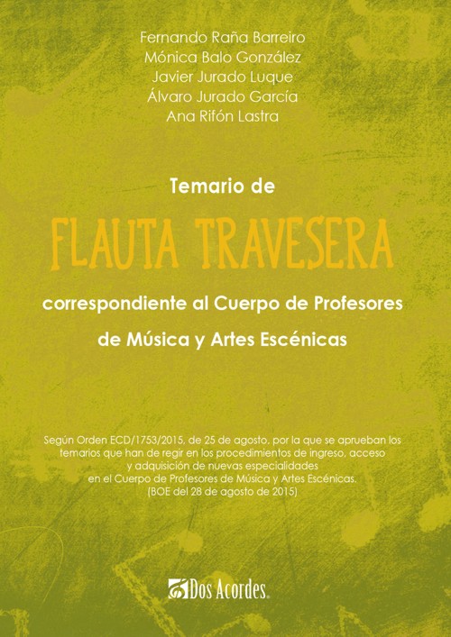 Temario de Flauta Travesera correspondiente al cuerpo de profesores de Música y Artes Escénicas
