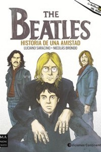 The Beatles: Historia de una amistad. La novela gráfica del rock