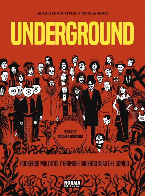 Underground, Rockeros Malditos y Grandes Sacerdotisas del Sonido