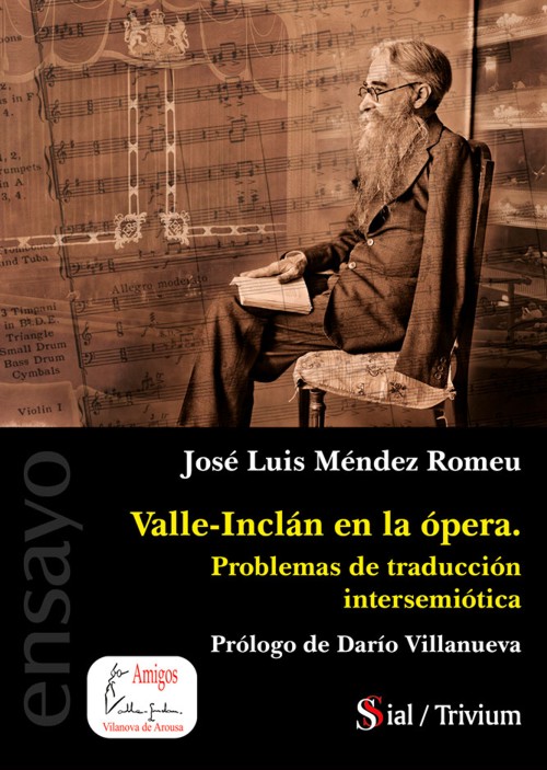 Valle-Inclán en la ópera. Problemas de traducción intersemiótica